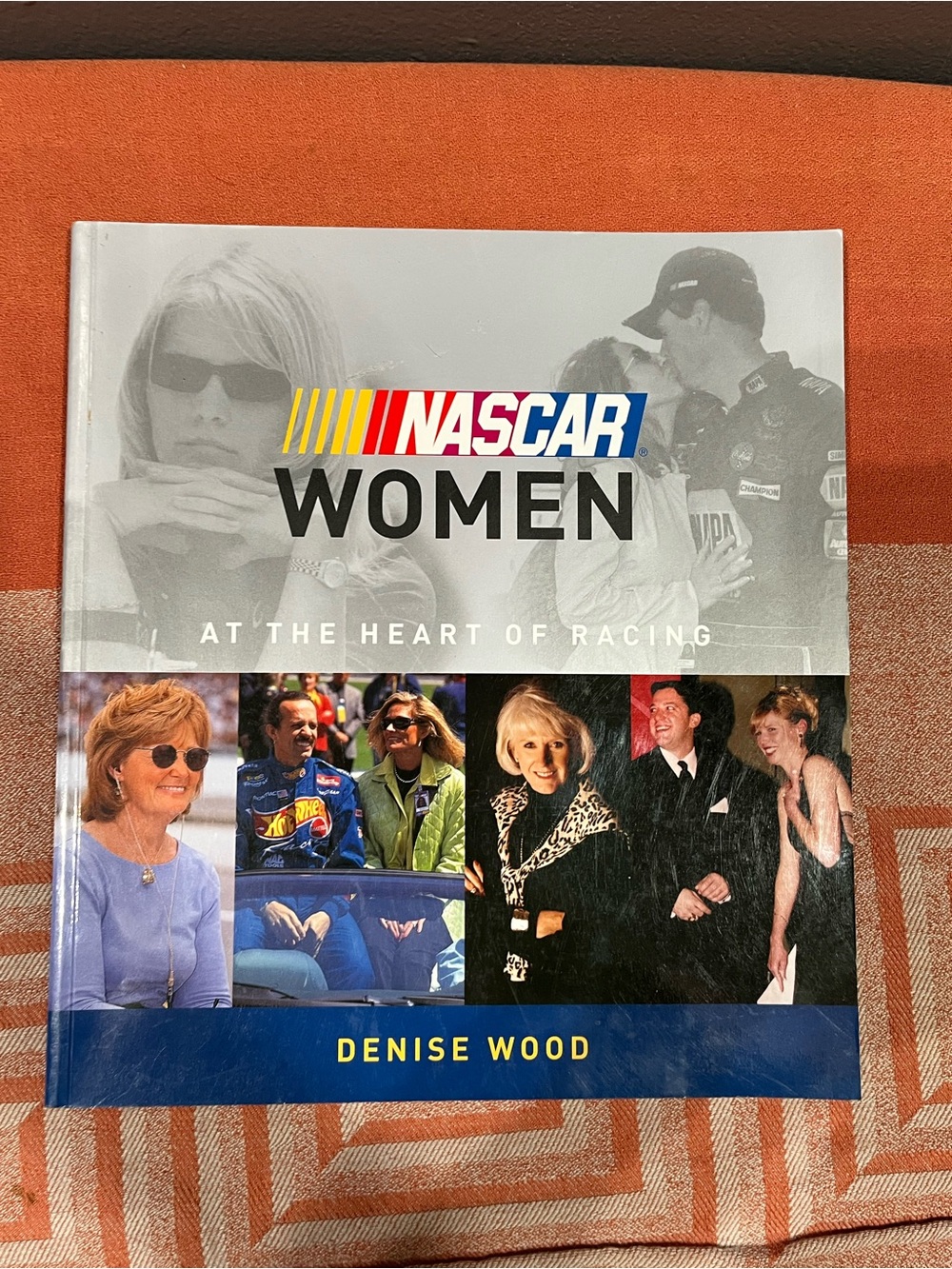 Autographed NASCAR Women: At The Heart Of Racing by Denise Wood - Hardcover